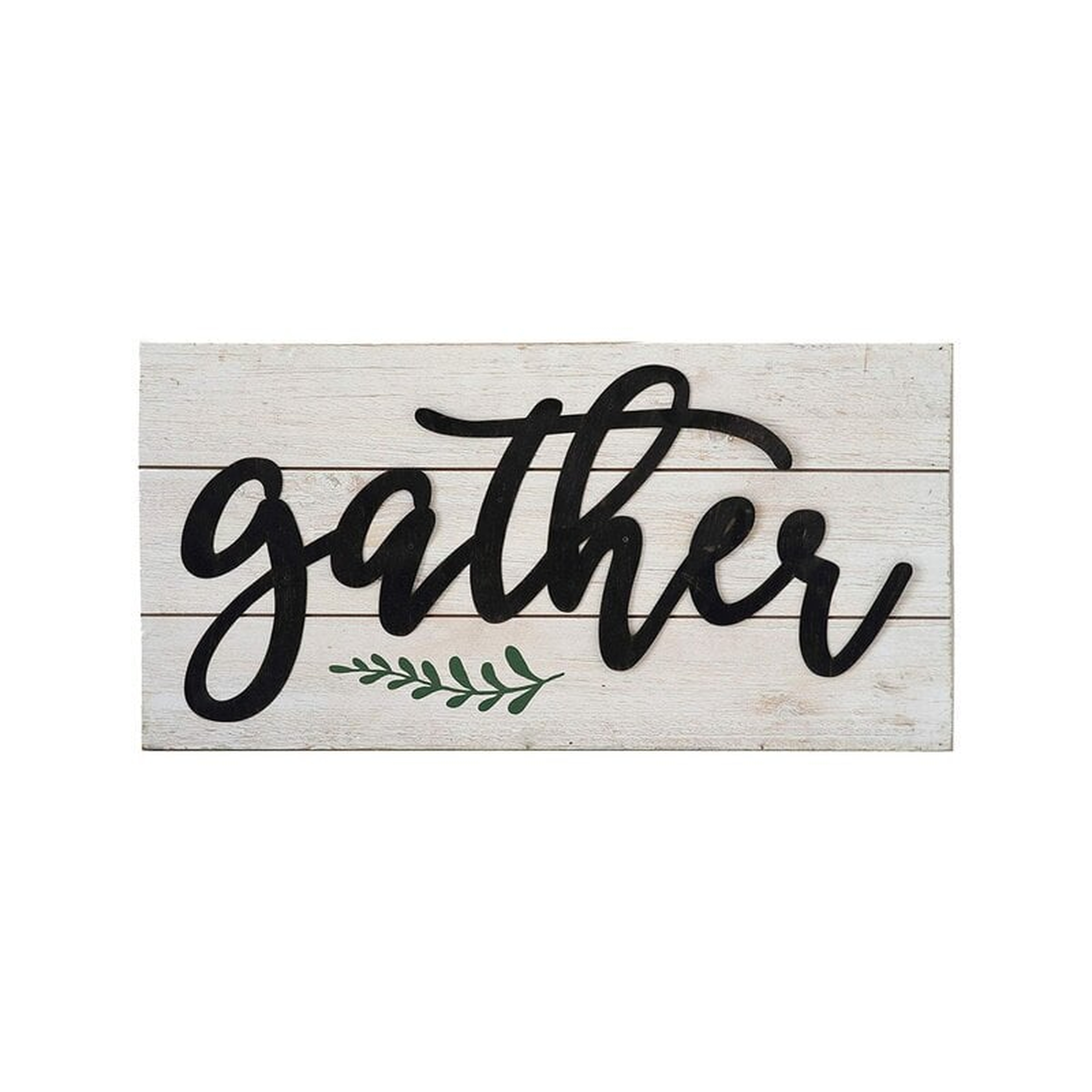 Gather Metal 3D Quote on Wood Sign Plaque Wall Décor - Wayfair