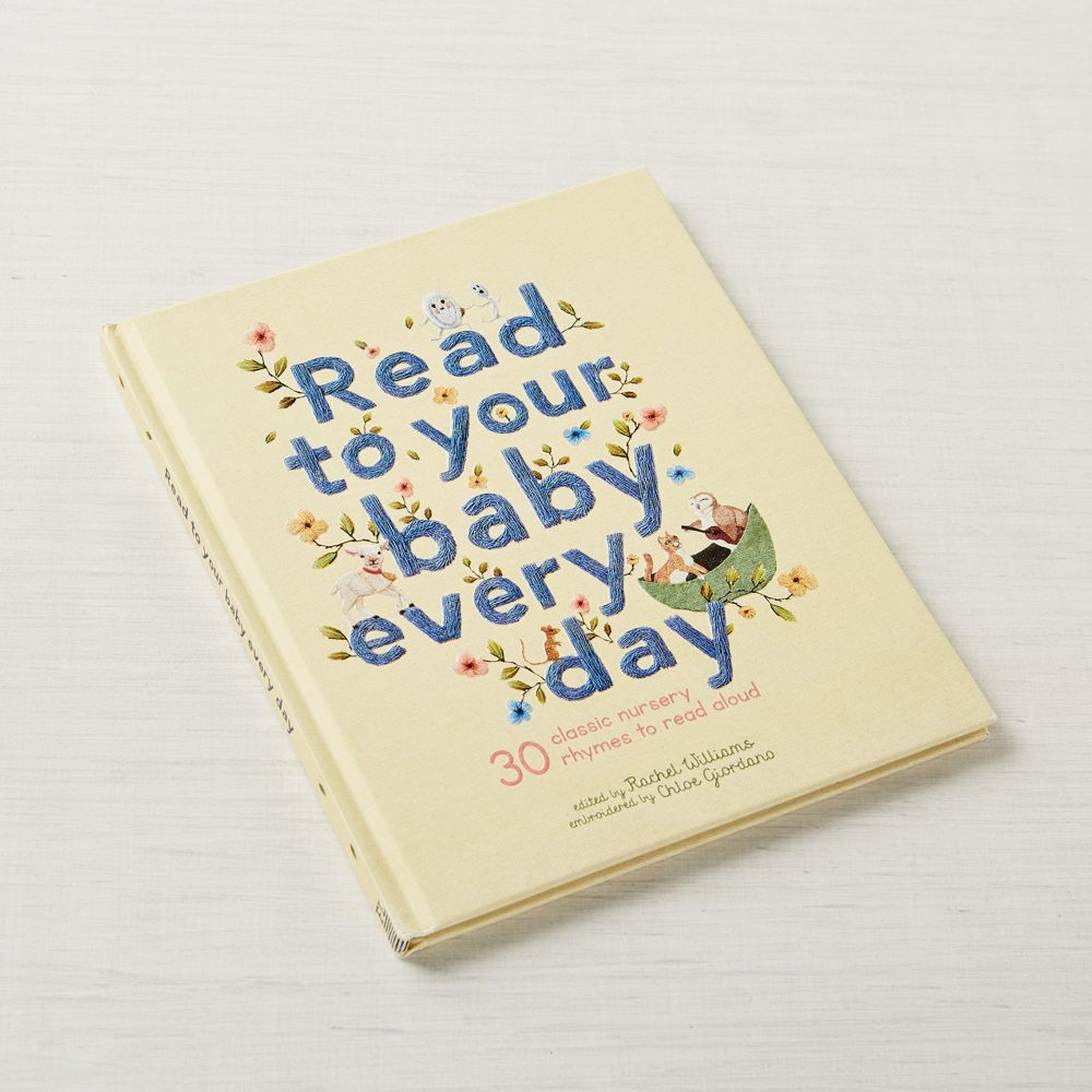 Read to Your Baby Every Day Book: 30 Classic Nursery Rhymes to Read Aloud - Crate and Barrel