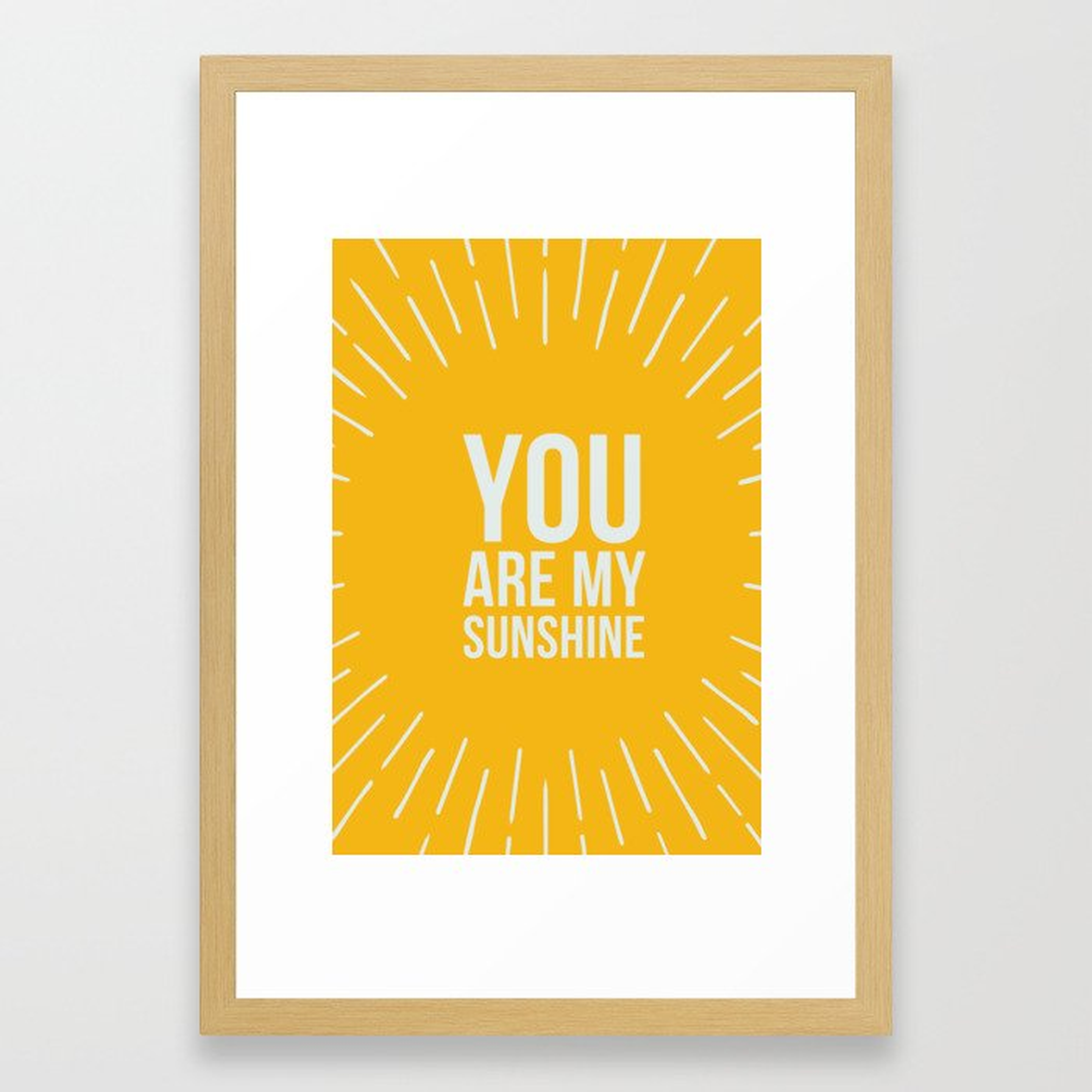 You Are My Sunshine Framed Art Print by Mr. Ick - Society6