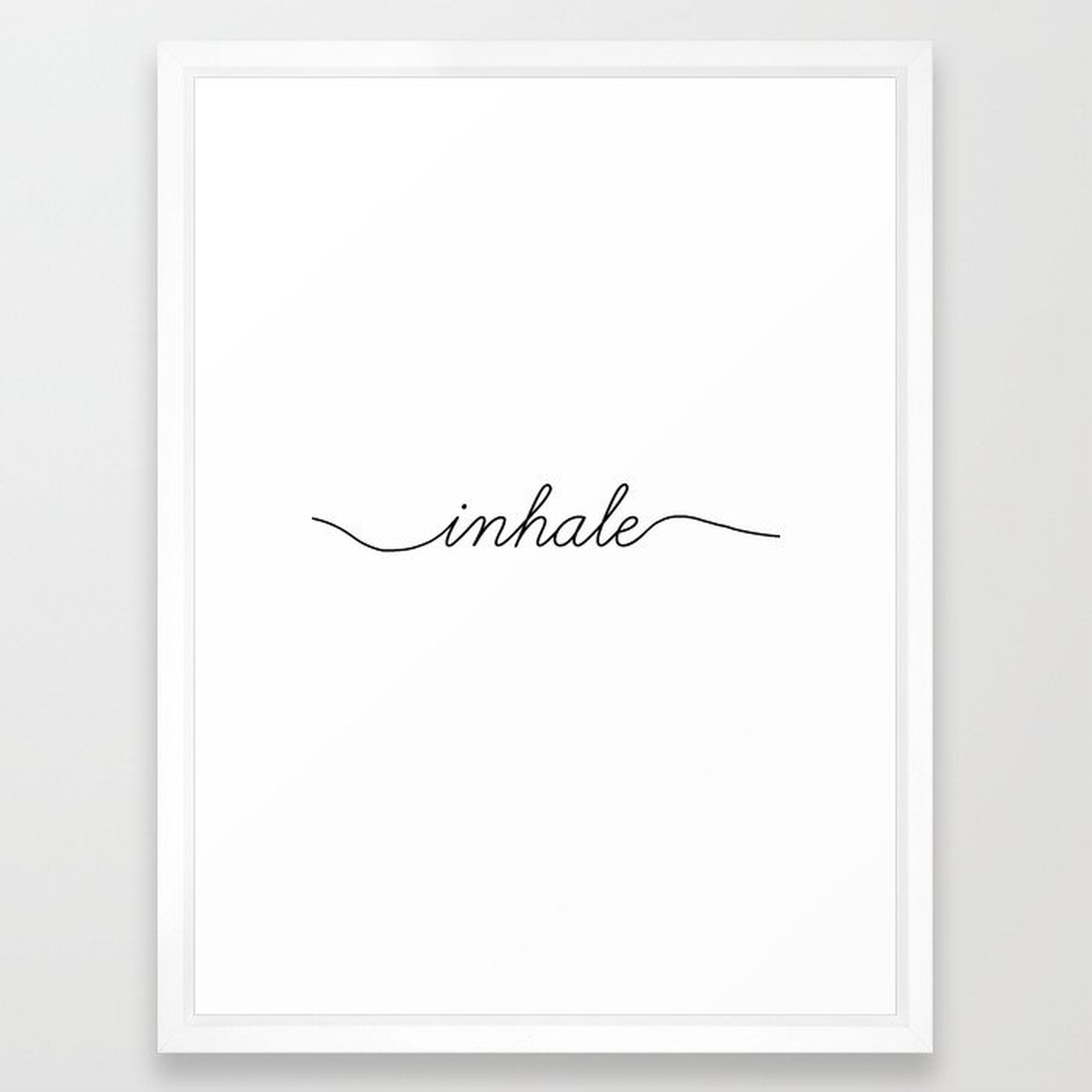 inhale exhale (1 of 2) Framed Art Print - Society6