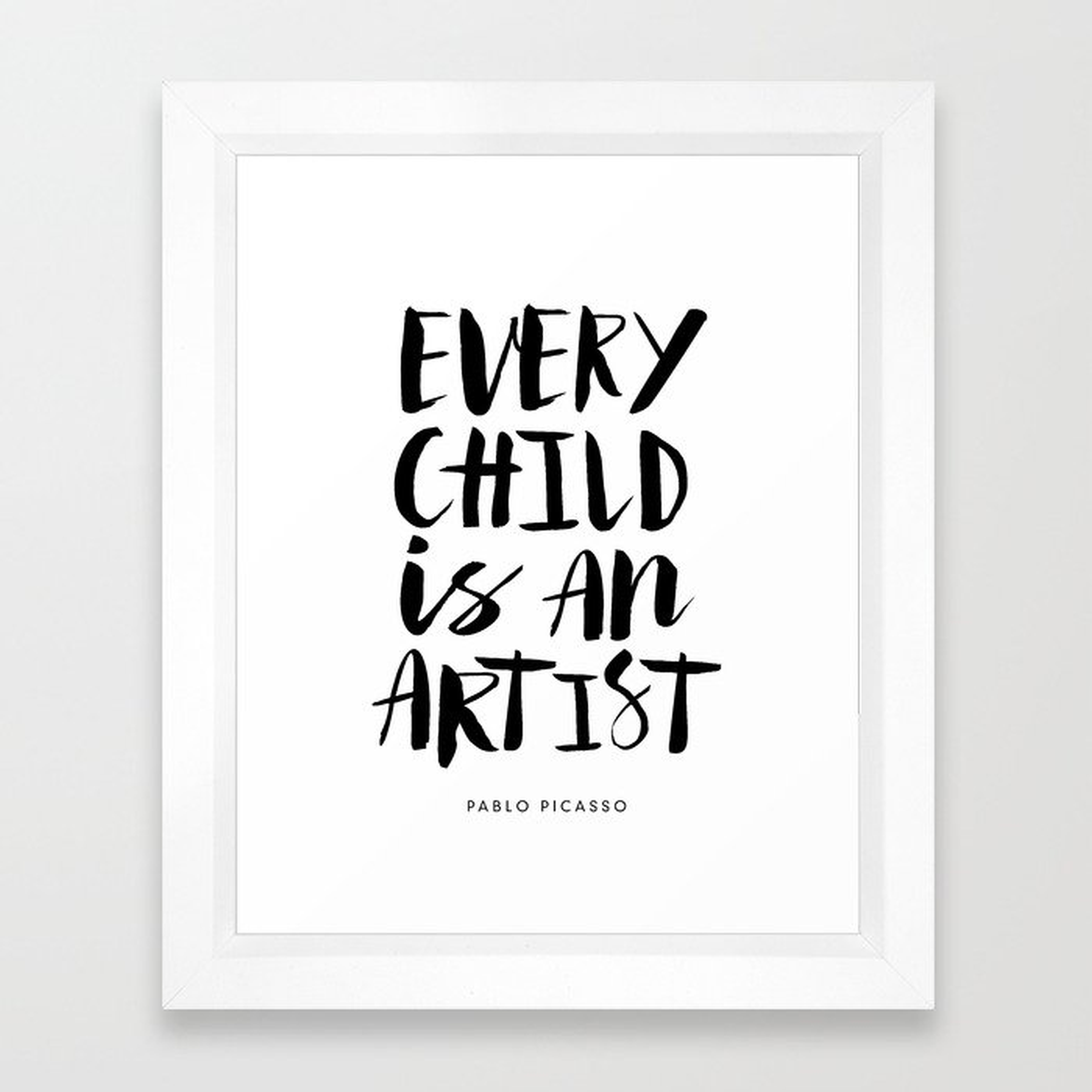 Every Child is an Artist black-white kindergarten nursery kids childrens room wall home decor Framed Art Print - Society6