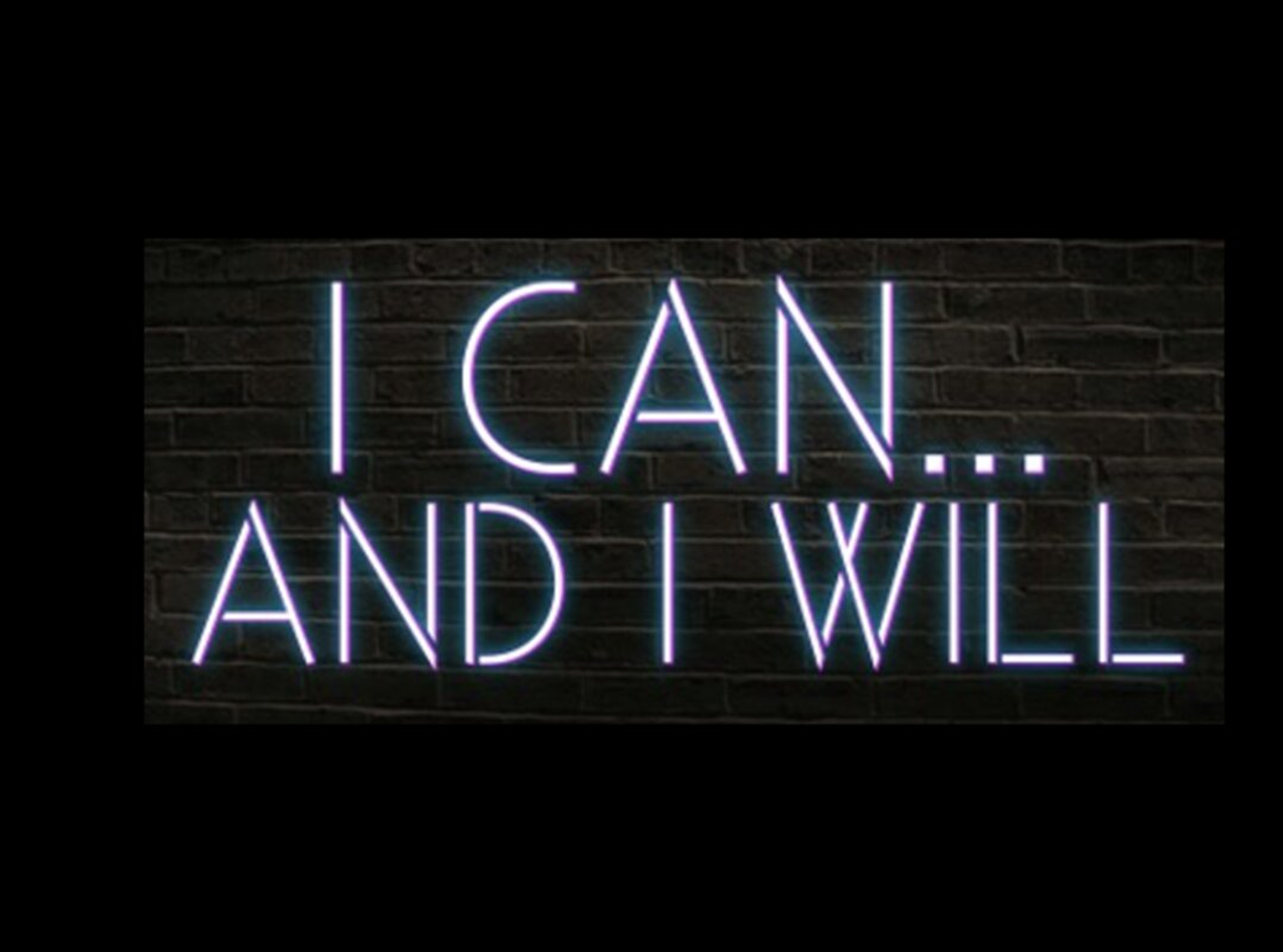 I Can and I will Neon Sign - Wayfair