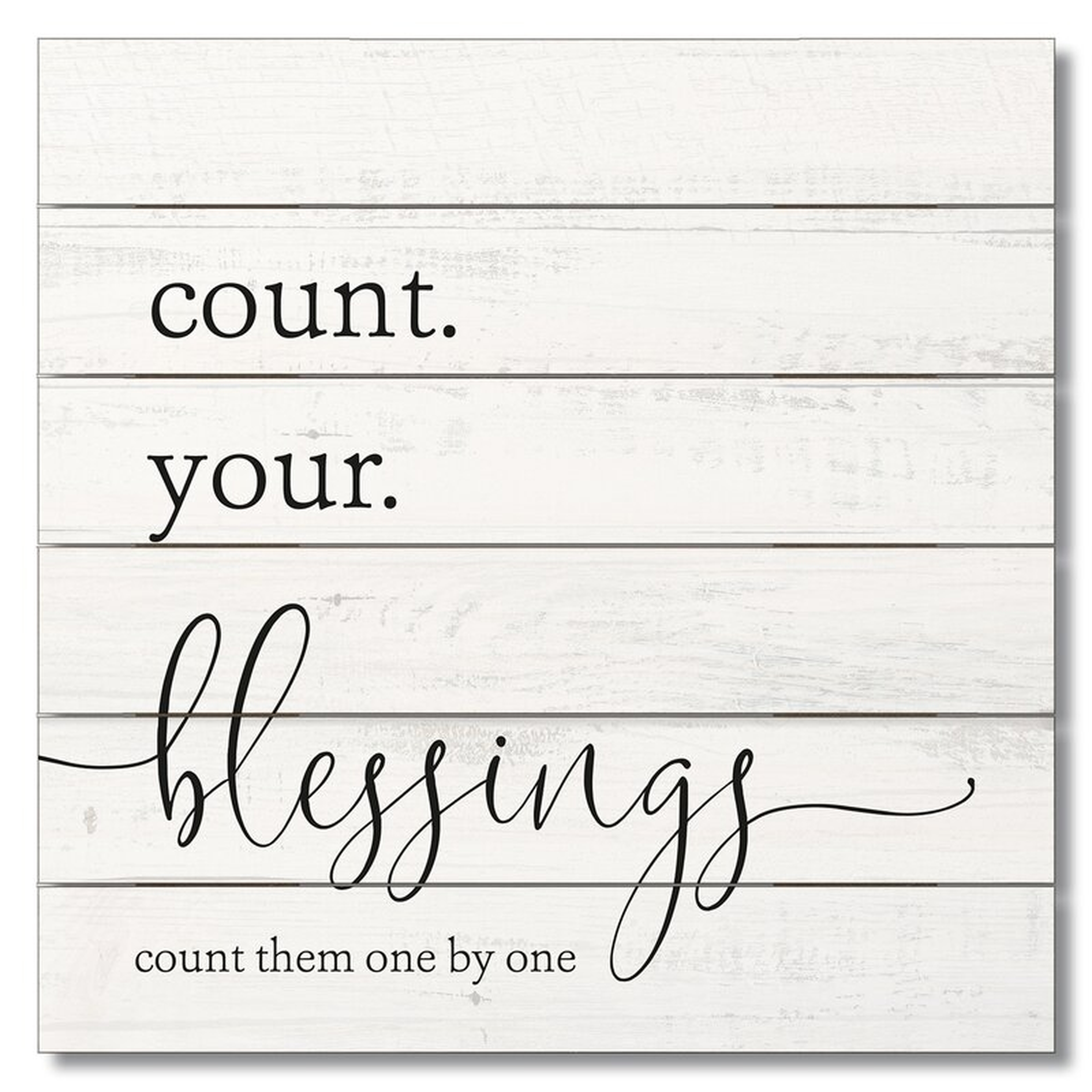 Count Your Blessings Slatted Pallet Sign Wall Décor - Wayfair