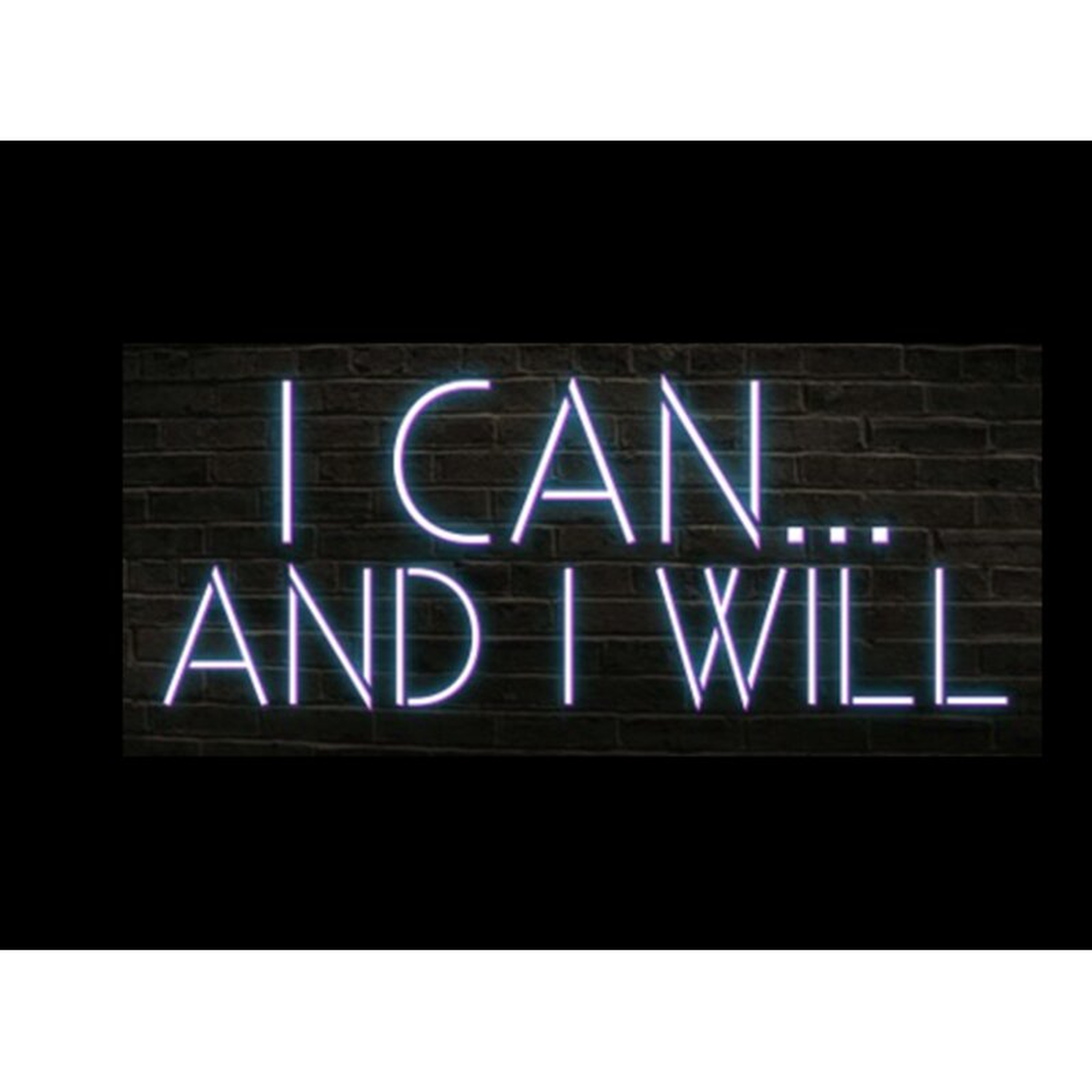 I Can and I will Neon Sign - Wayfair