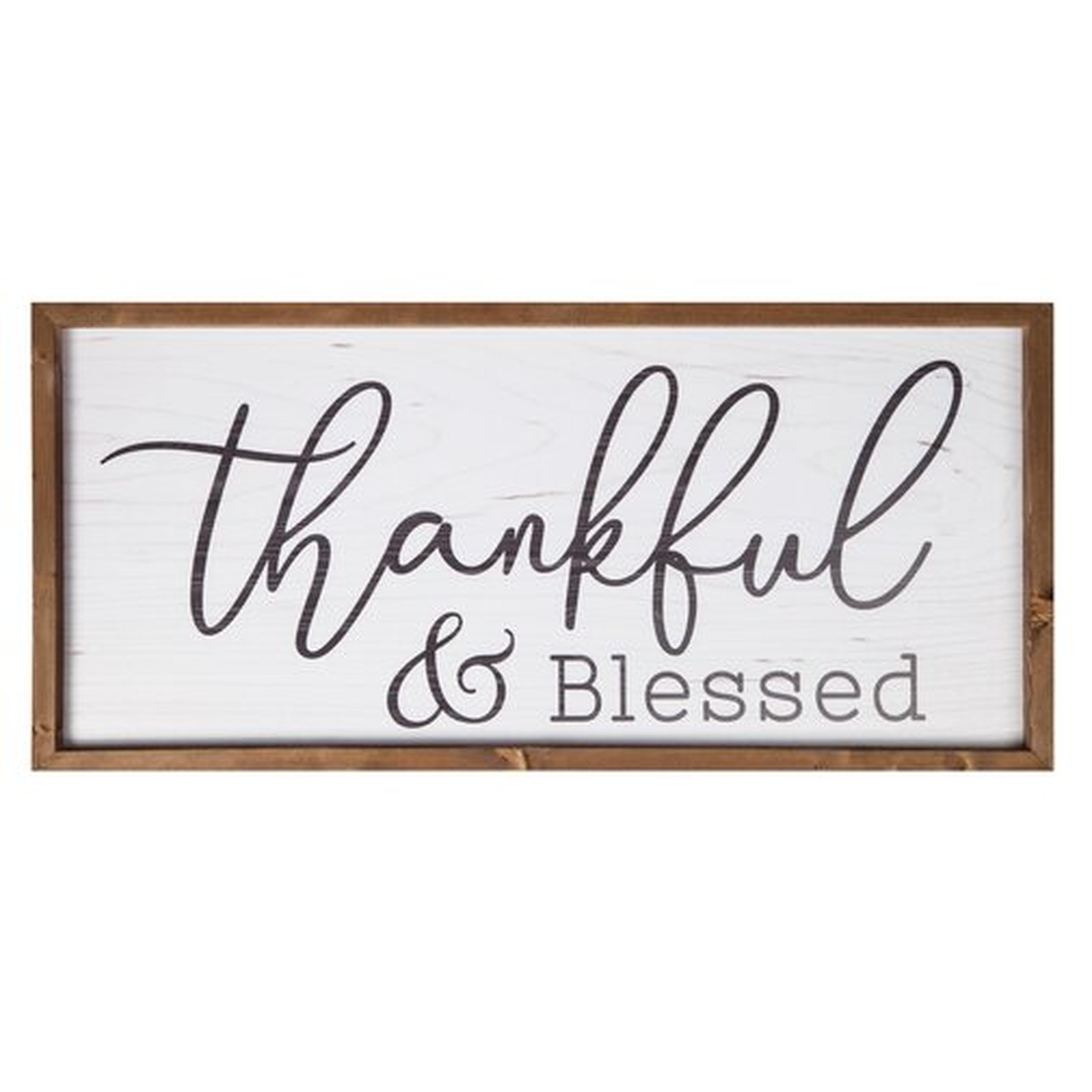 Thankful and Blessed Frame Wall Décor - Birch Lane