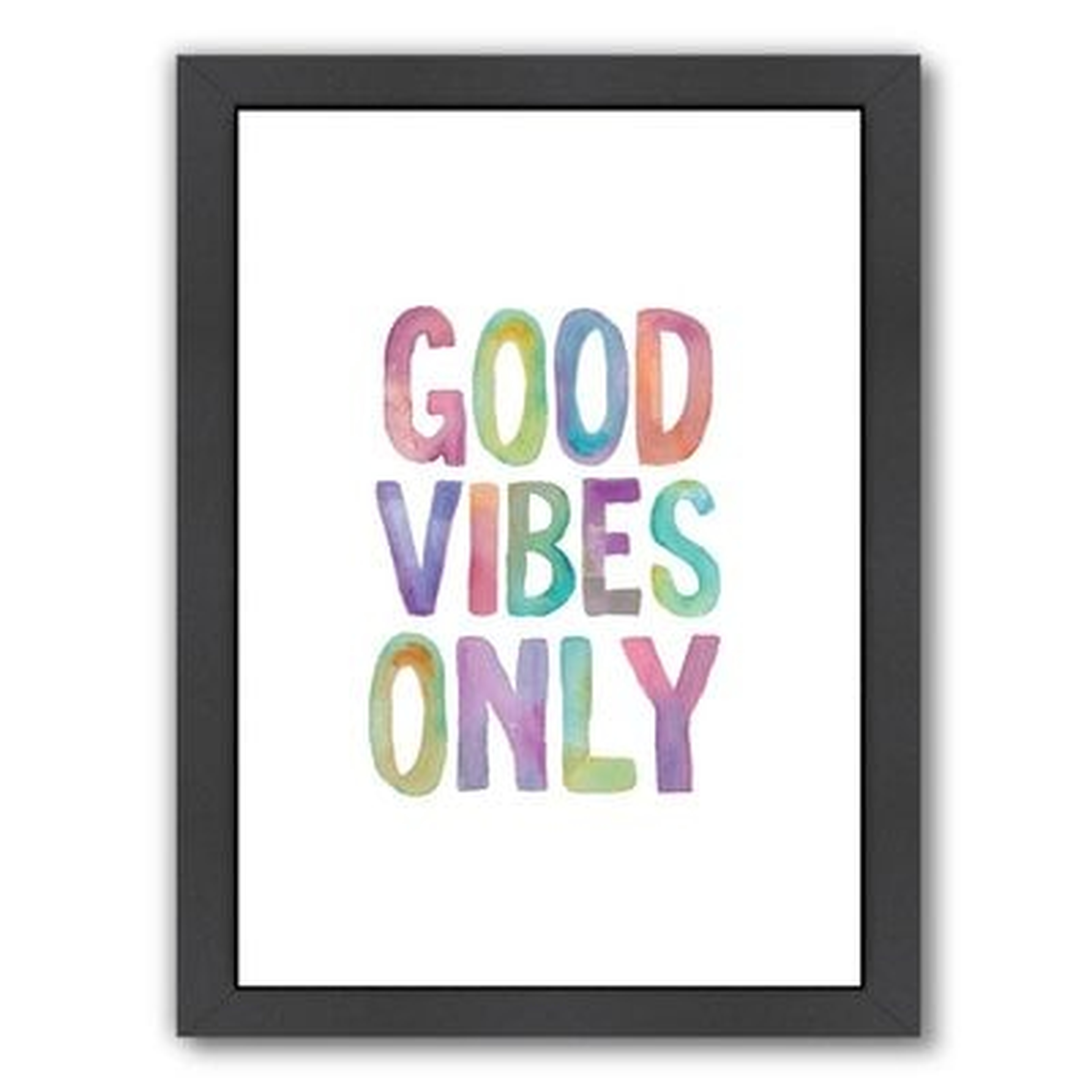 'Good Vibes Only' Watercolor Framed Textual Art - Wayfair