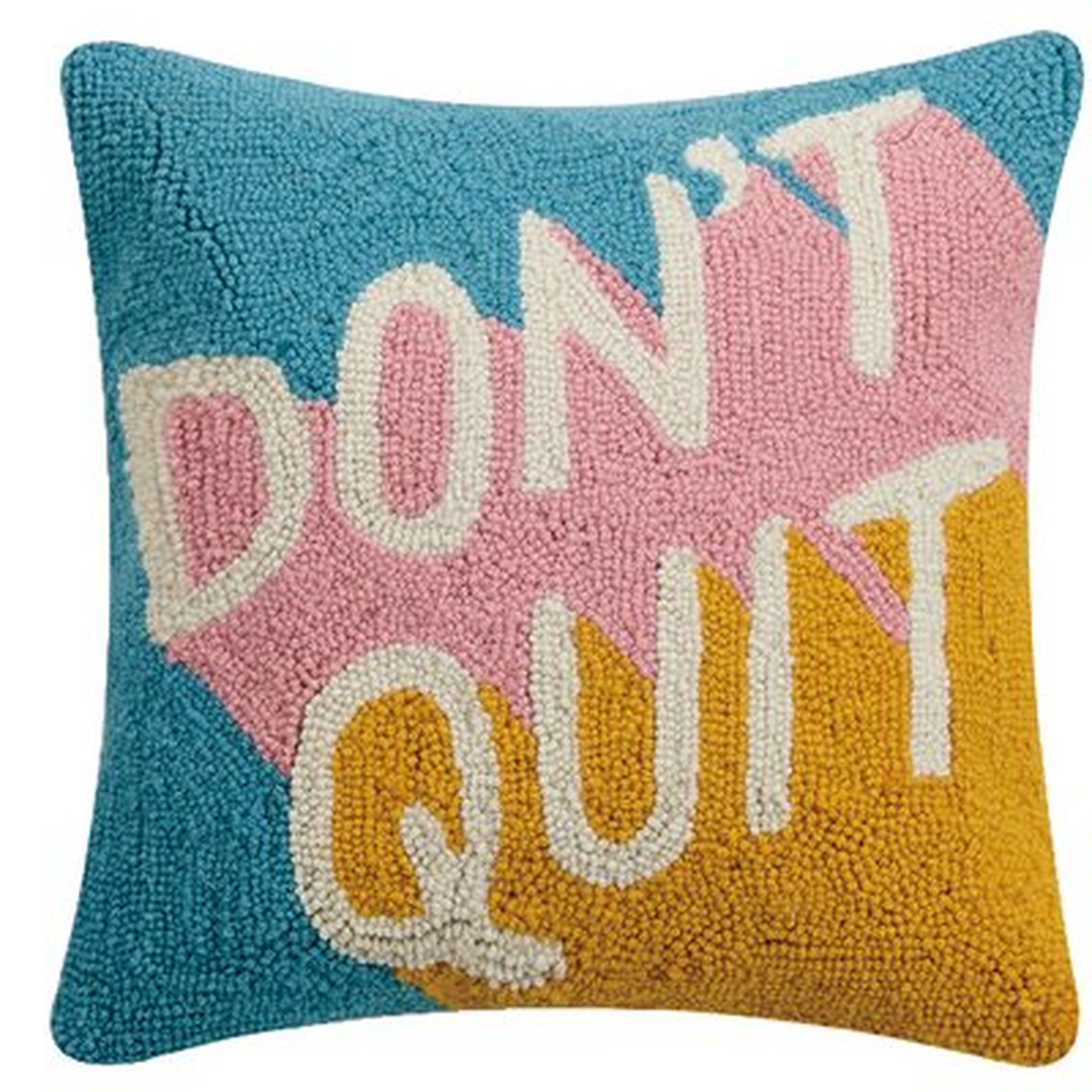 Don't Quit Hook Pillow - Wayfair