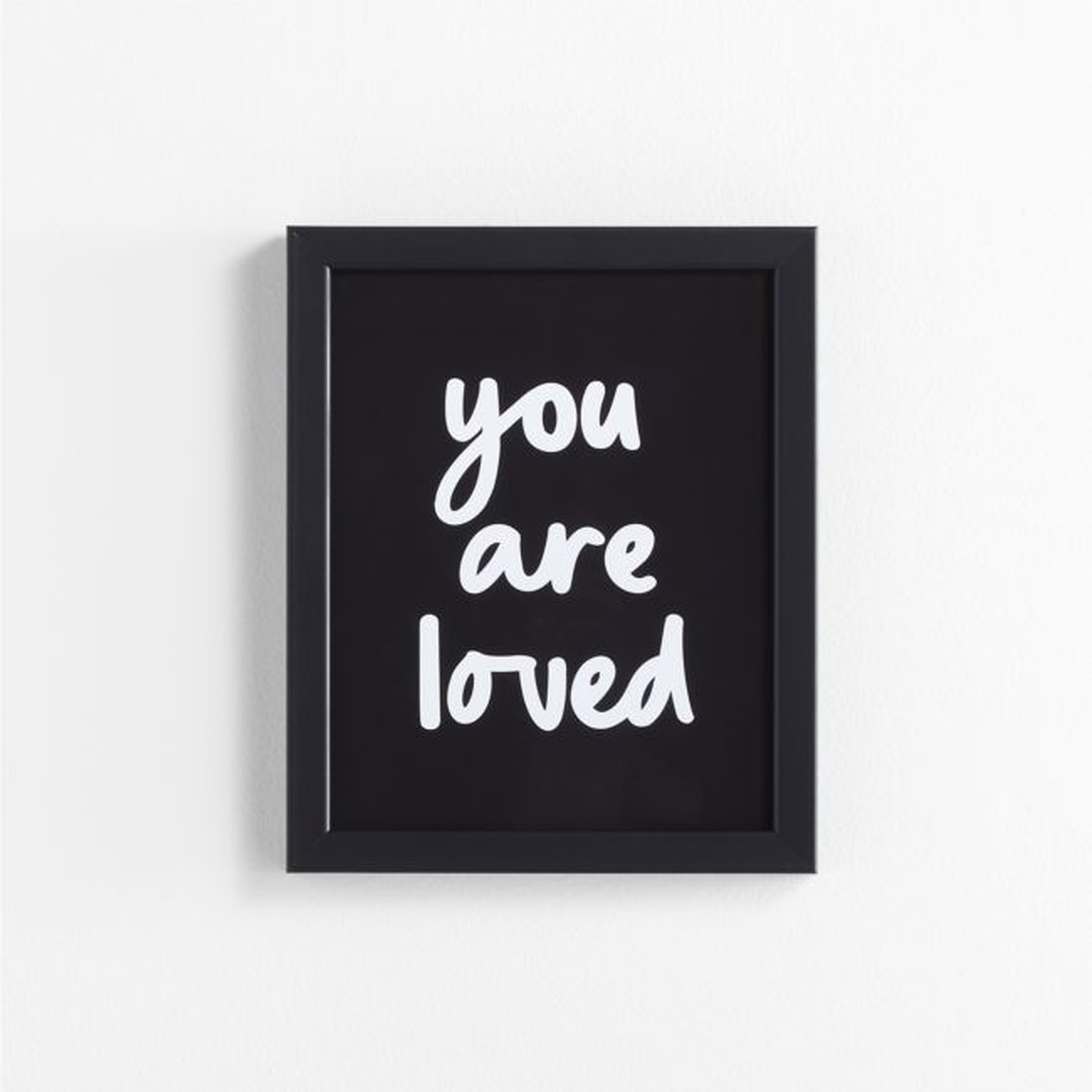 You are Loved Framed Wall Art - Crate and Barrel
