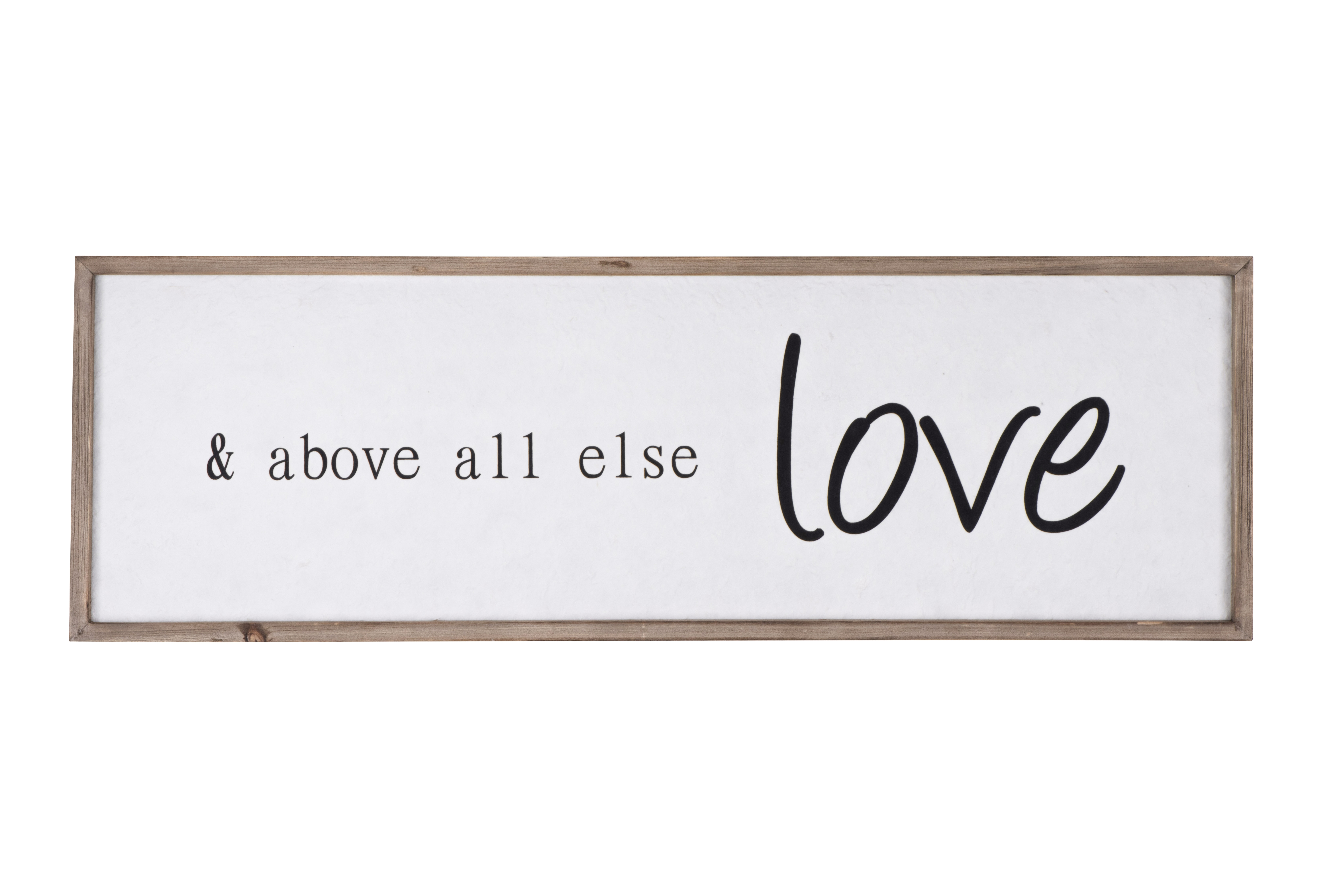 "& above all else love" Wood Framed Wall Décor - Nomad Home