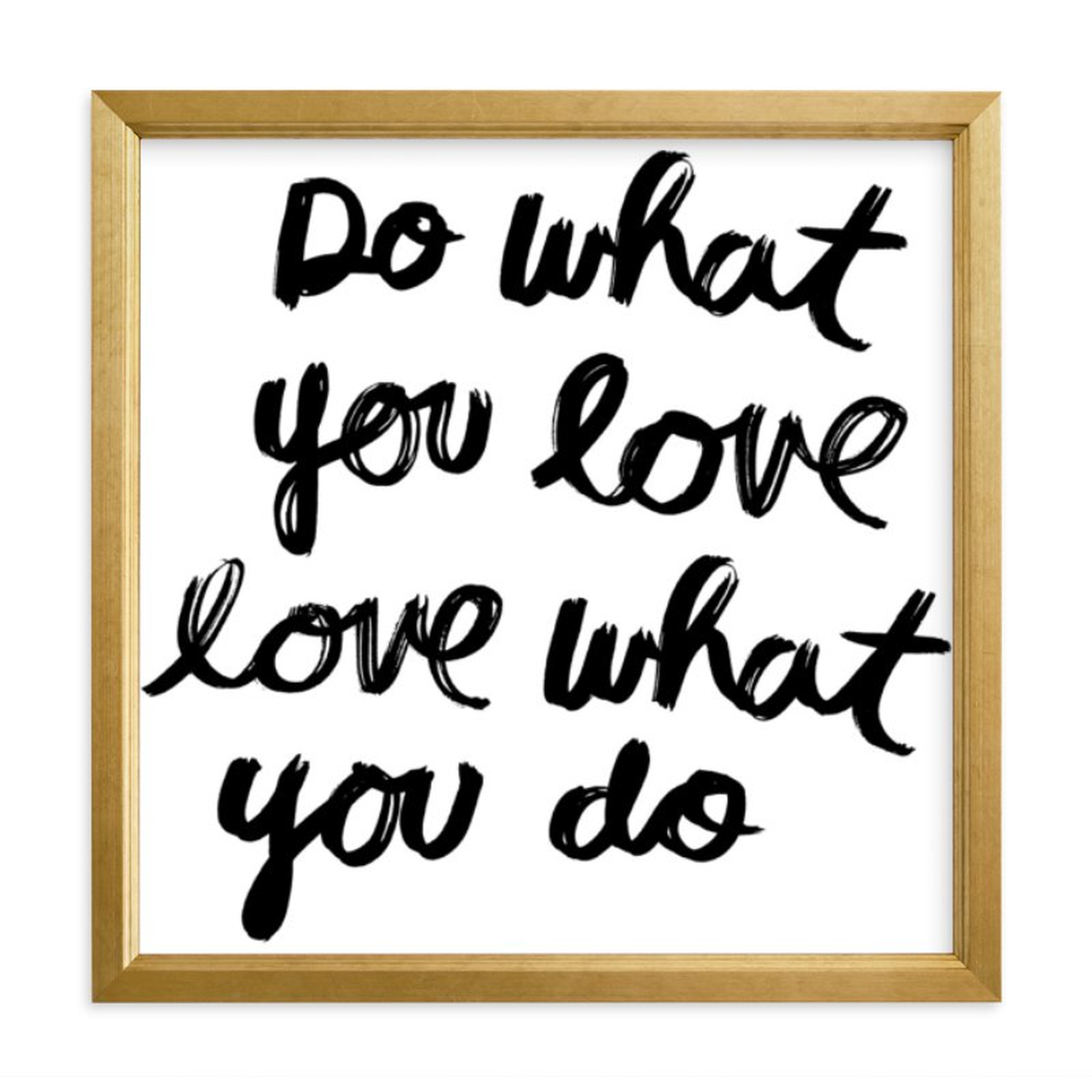 Do What You Love Art Print, 11 x 11 - Minted