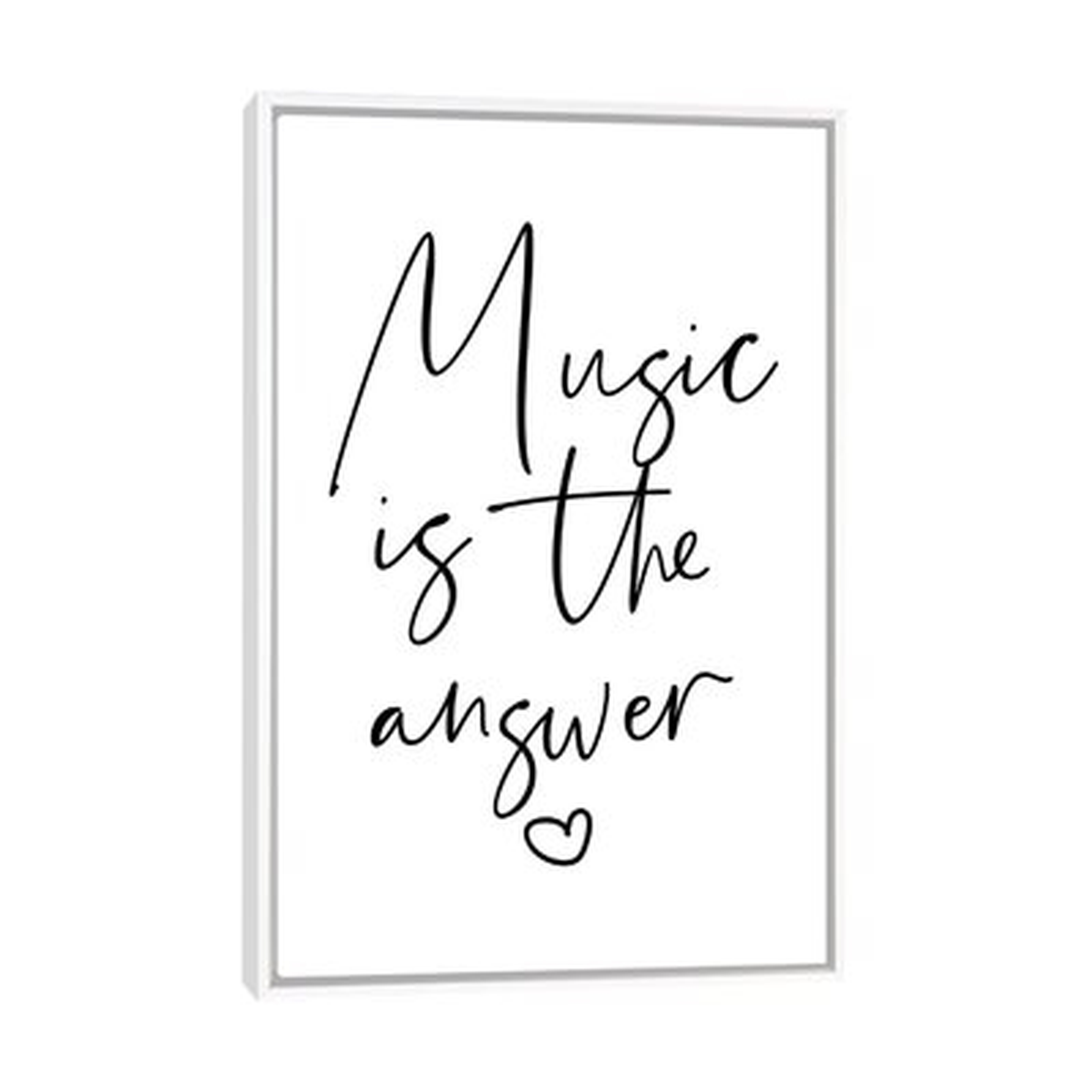 Music is the Answer - Textual Art Print - Wayfair