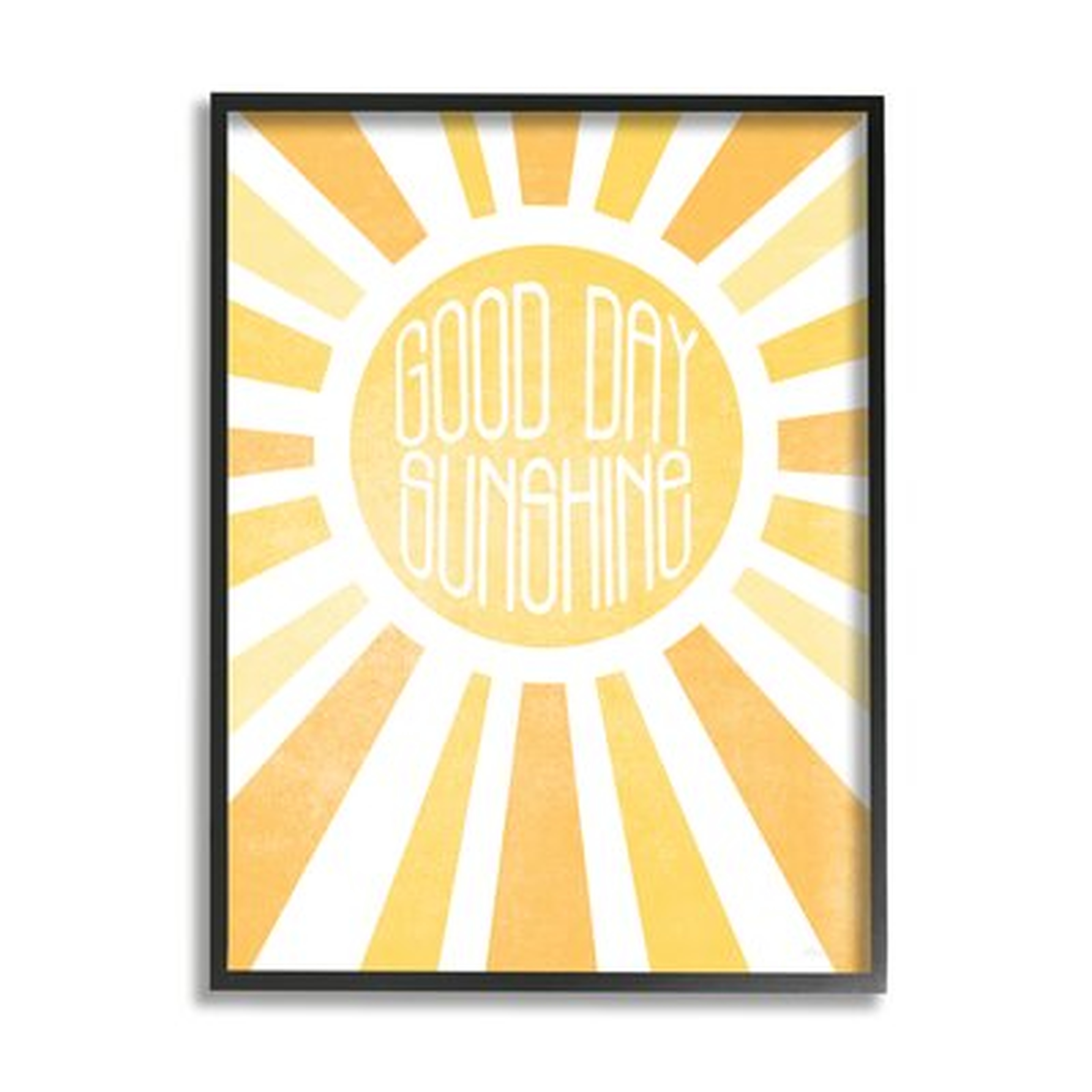 Good Day Sunshine Greeting Bright Yellow Rays - Wayfair