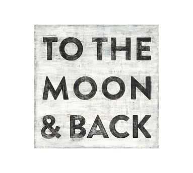 To The Moon And Back Wall Art, 12 X 12 - Pottery Barn