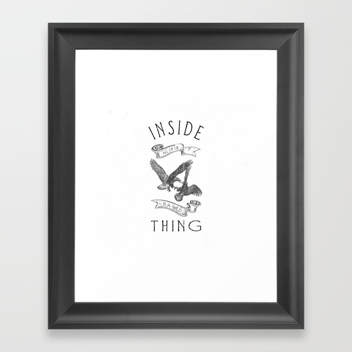 INSIDE ALL OF US IS A WILD THING -10" X 12"-Framed - Image 0