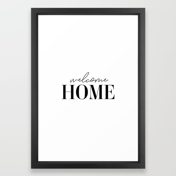 Welcome Home Framed Art Print - Image 0
