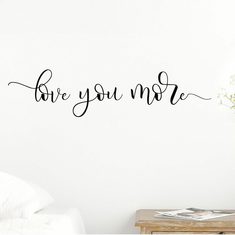 Love You More Vinyl Wall Decal - Image 0