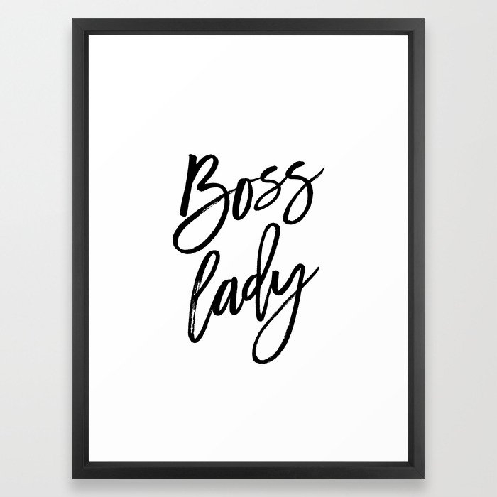 Boss Lady Framed Art Print - Image 0