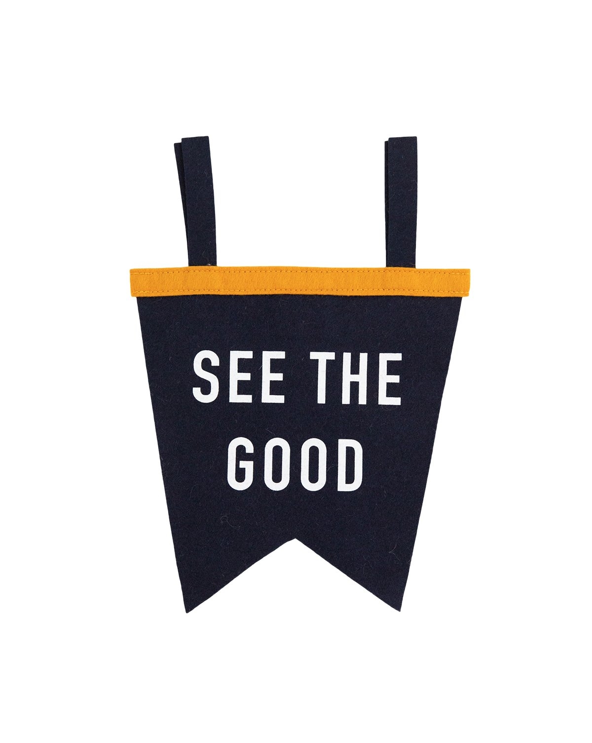SEE THE GOOD PENNANT - Image 0