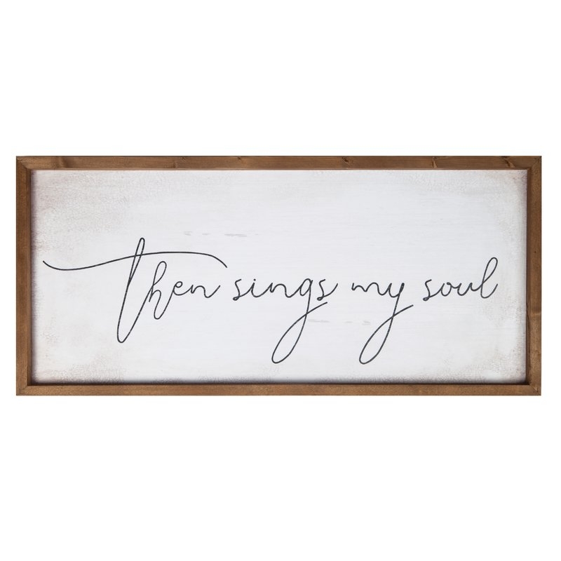 Then Sings My Soul Frame Wall Décor - Image 0