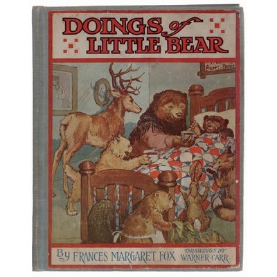 Authentic Decorative Books - Collectible Childrens 1915 "Doings of Little Bear"" by Frances Margret Fox - Image 0