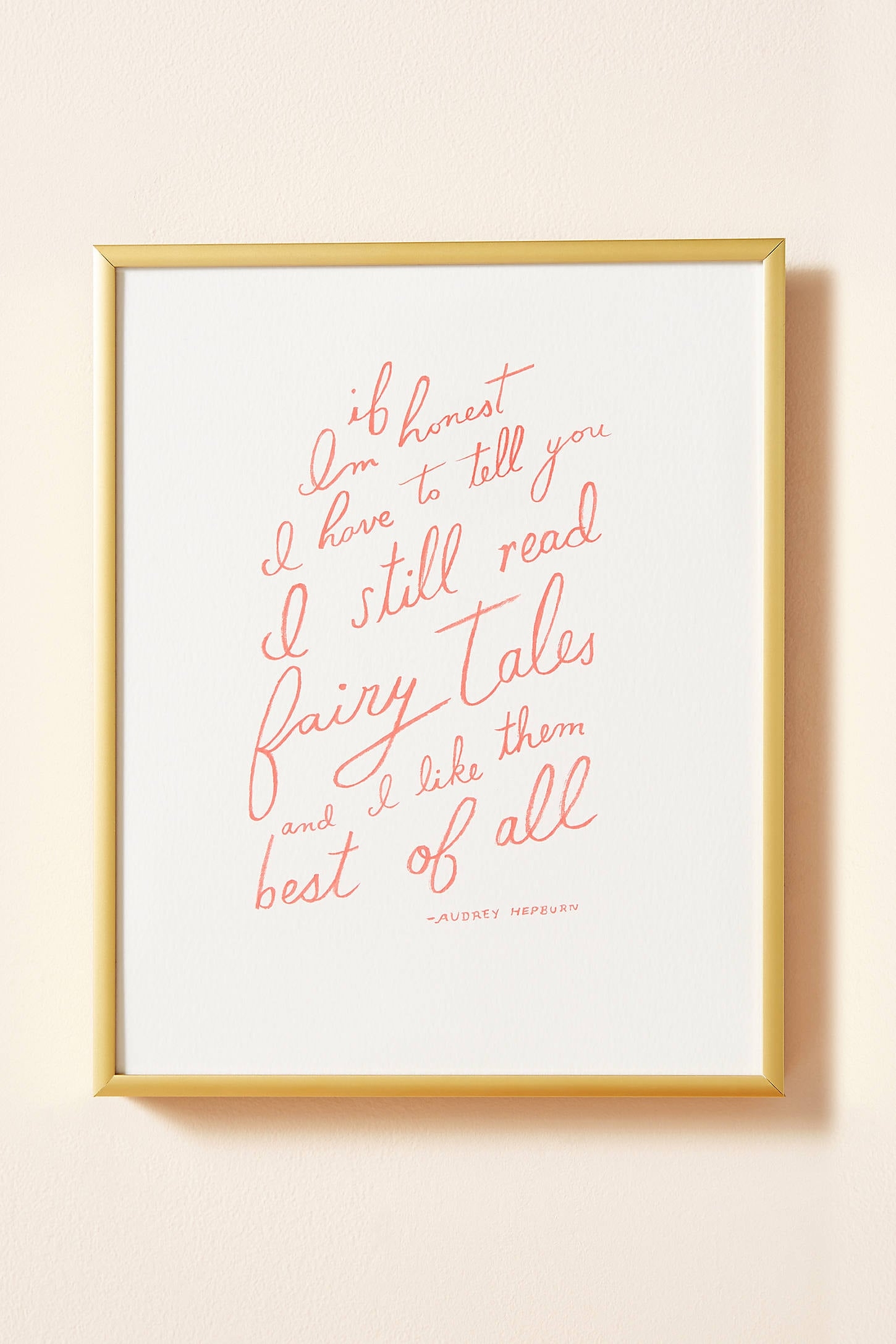 I Still Read Fairy Tales Wall Art - Image 0
