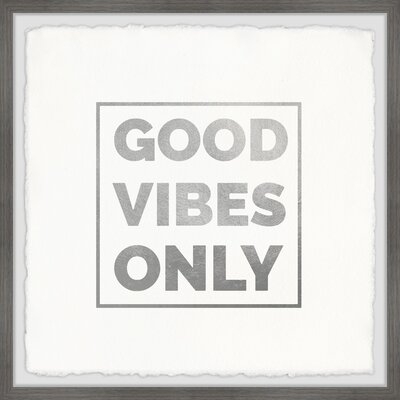 Good Vibes Only XIII' Framed Textual Art Print - Image 0