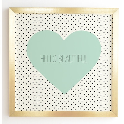 'Hello Beautiful Heart' Framed Graphic Art - Image 0