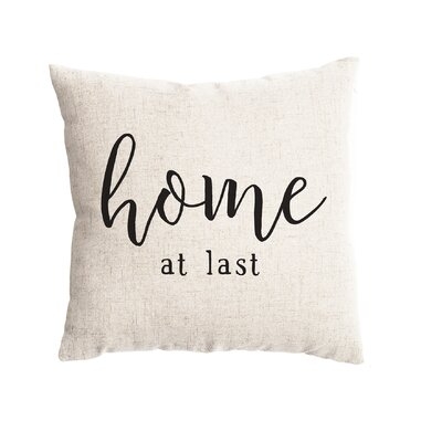Woodway Home At Last Farmhouse Pillow Cover - Image 0