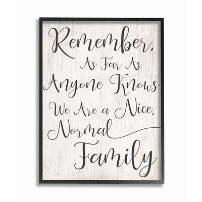 'We are a Nice Normal Family Wood Script Typography' Graphic Art Print - Image 0
