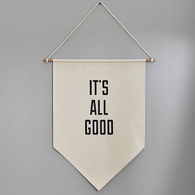 It's All Good Canvas Banner - Image 0
