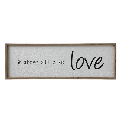 '& Above All Else Love' Framed Textual Art on Wood - Image 0