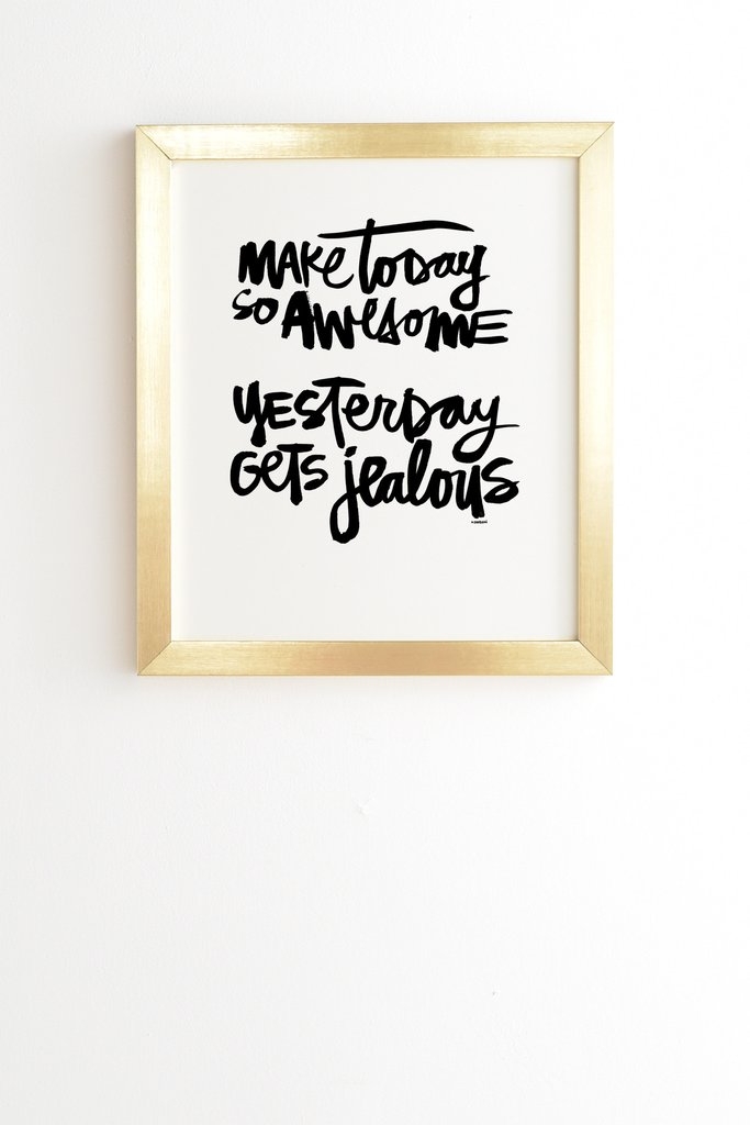MAKE TODAY SO AWESOME Framed (Gold) Wall Art - 11" x 13" - Image 0