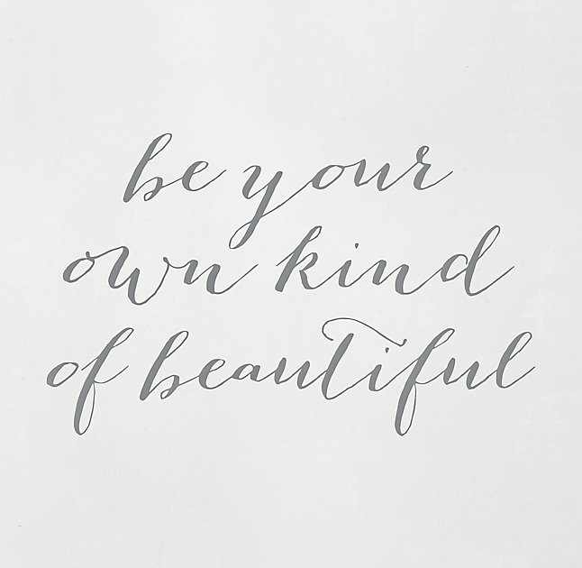INSPIRATIONAL QUOTE DECAL - BE YOUR OWN KIND OF BEAUTIFUL - Image 0