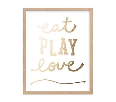 Eat. Play. Love. Wall Art by Minted(R) 11x14, Natural - Image 0