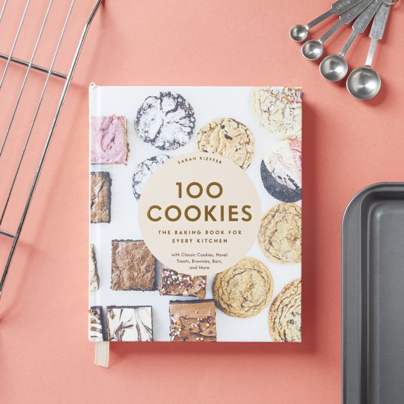 "100 Cookies: The Baking Book for Every Kitchen" Cookbook by Sarah Kieffer - Image 1