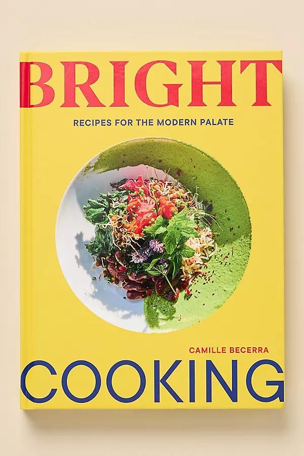 Bright Cooking: Recipes for the Modern Palate - Image 0