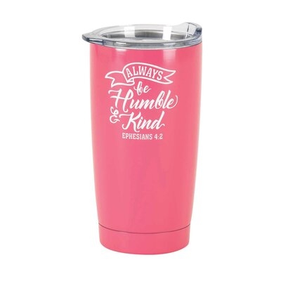 Tumbler Always Be Humble Ss Pink 20 Oz - Image 0