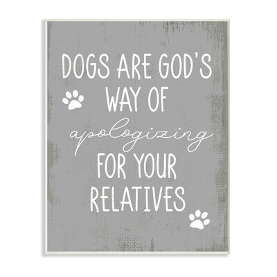 Dogs Are God's Way Quote Pawprint Pet Humor - Image 0