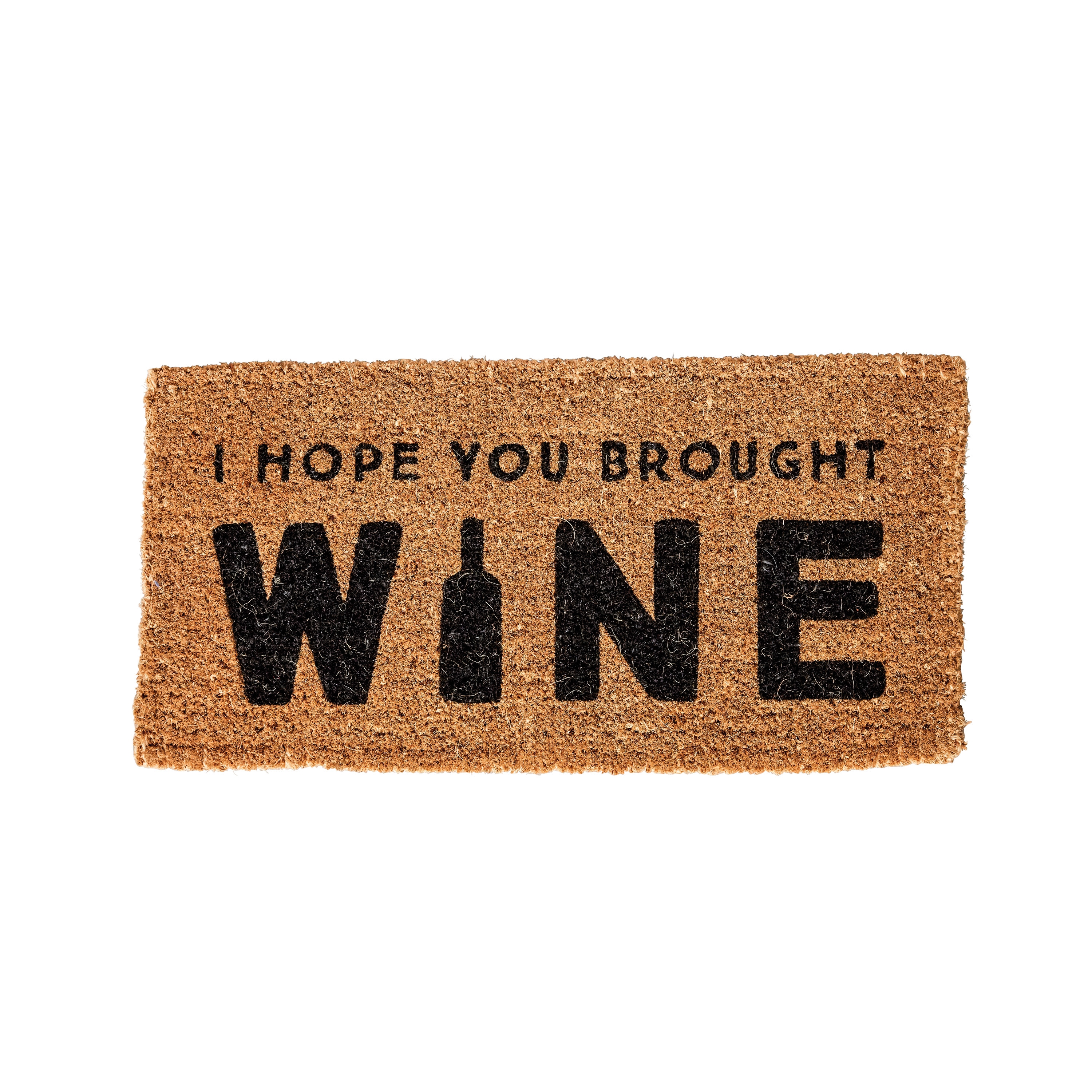 "I Hope You Brought Wine" Rectangle Coir Doormat - Image 0