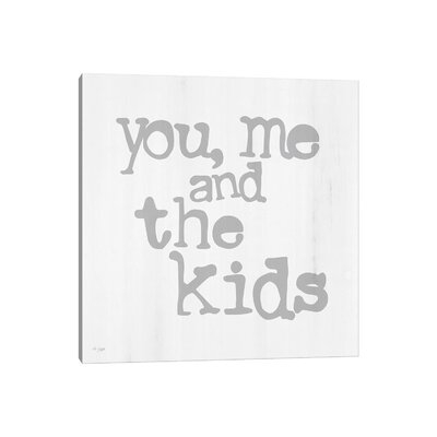 You, Me And The Kids by Jaxn Blvd. - Wrapped Canvas Gallery-Wrapped Canvas Giclée - Image 0