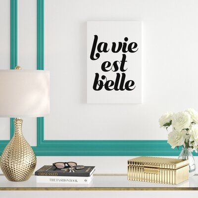 La Vie III by Grace Popp Picture Frame Textual Art Print on Canvas - Image 0