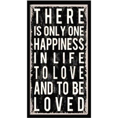 There Is Only Happiness by Louise Carey - Picture Frame Textual Art Print on Paper - Image 0