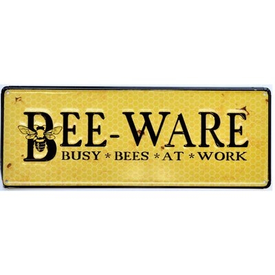Bee Ware Busy Bees At Work Sign - Image 0
