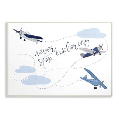 Grannis Never Stop Exploring Airplanes Decorative Plaque - Image 0
