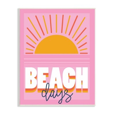Beach Days Quote Rising Sun Ray Horizon Pink - Image 0