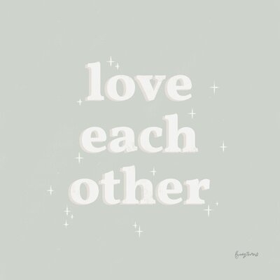 Love Each Other Neutral by Becky Thorns - Wrapped Canvas Textual Art Print - Image 0