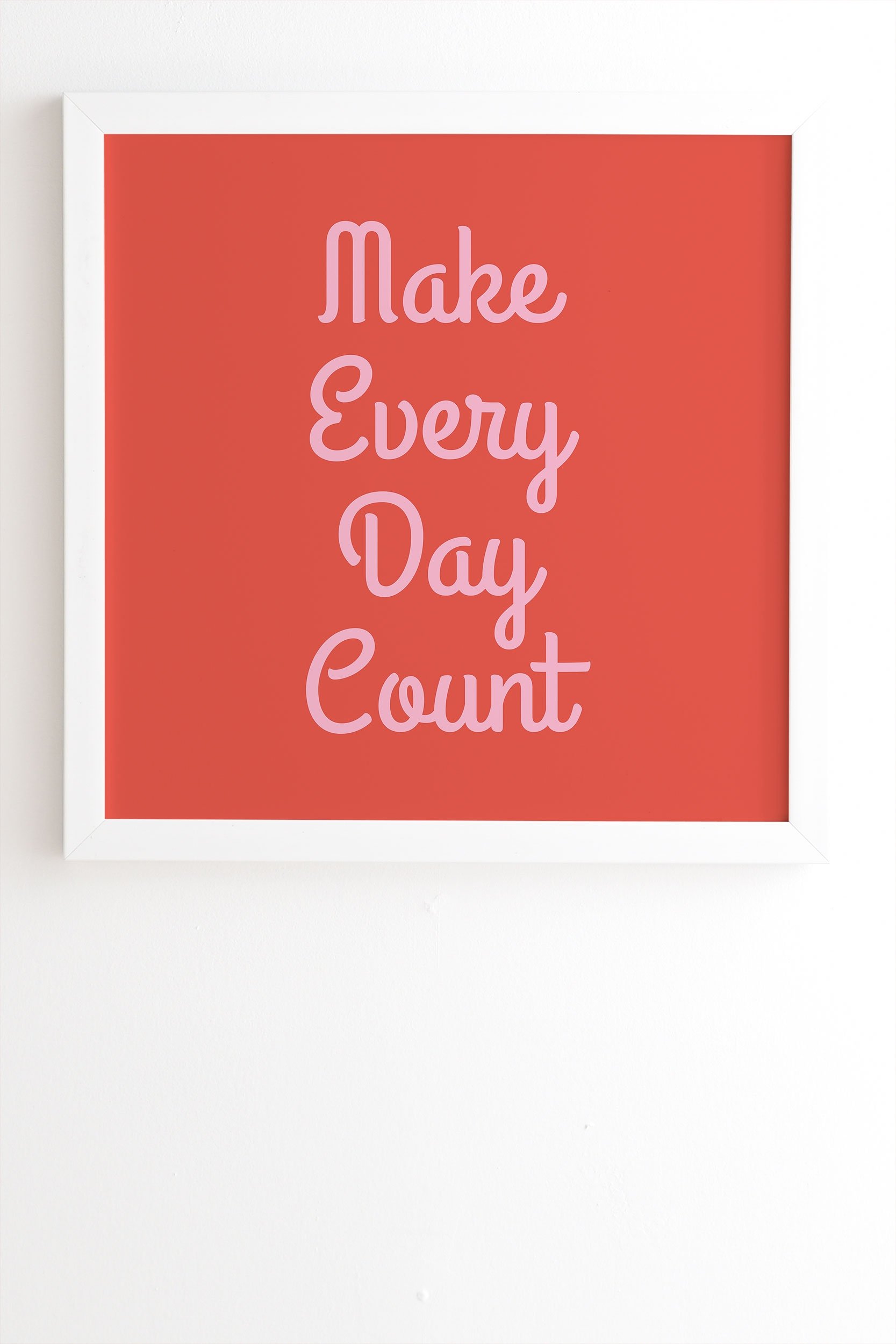 Make Every Day Count by June Journal - Framed Wall Art Basic White 11" x 13" - Image 0