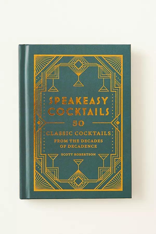 Speakeasy Cocktails: 50 Classic Cocktails from the Decades of Decadence - Image 0