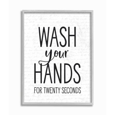 Wash Your Hands Bathroom Quote Twenty Seconds Clean by Ziwei Li - Graphic Art Print - Image 0