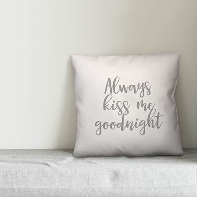Ayles Always Kiss Me Goodnight Throw Pillow - Image 0